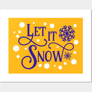 Let It Snow (snowflake) Posters and Art